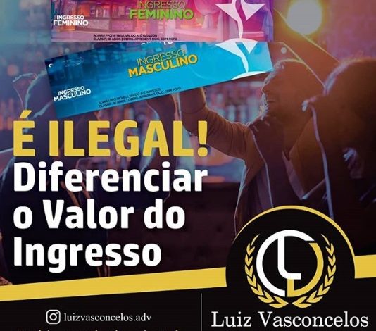 É ILEGAL DIFERENCIAR VALOR DO INGRESSO POR GÊNERO