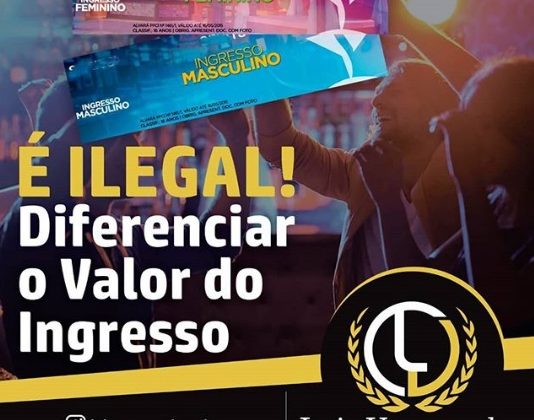 É ILEGAL DIFERENCIAR VALOR DO INGRESSO POR GÊNERO